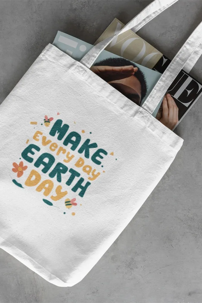 Earth Day Everyday Quote Zipper Tote Bag