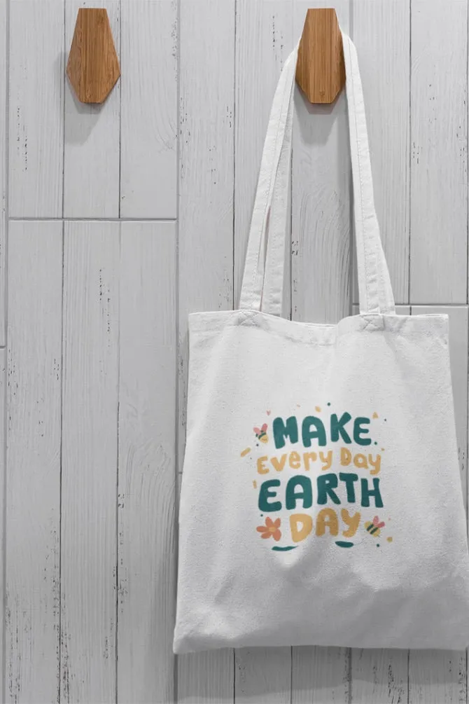 Earth Day Everyday Quote Zipper Tote Bag