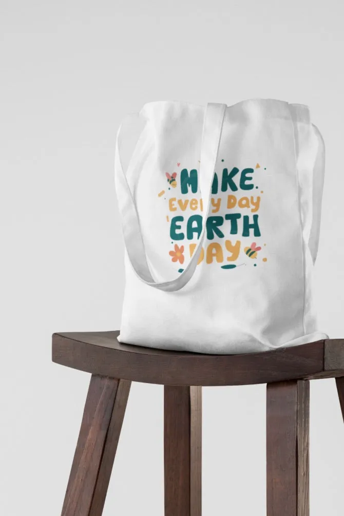 Earth Day Everyday Quote Zipper Tote Bag