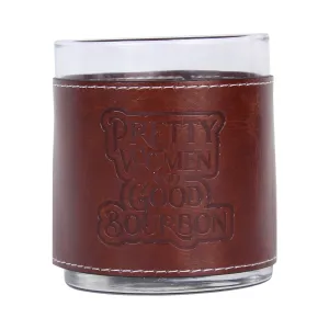 Pretty Women and Good Bourbon Faux Leather Rocks Glass