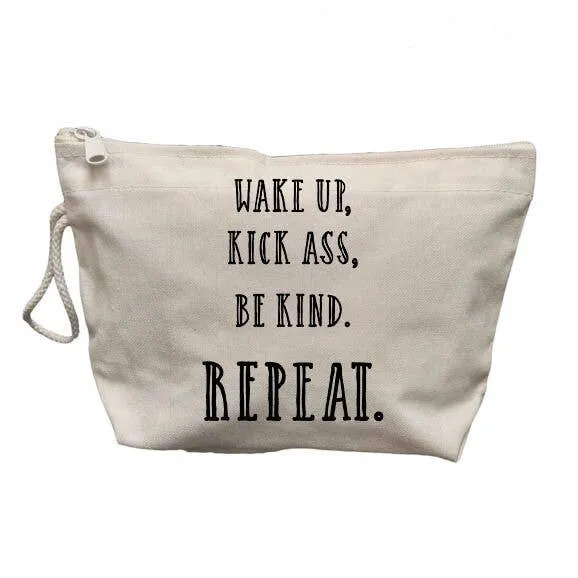 Wake Up Kick Ass Be Kind Makeup Bag