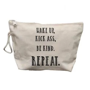 Wake Up Kick Ass Be Kind Makeup Bag